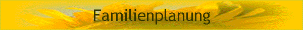 Familienplanung